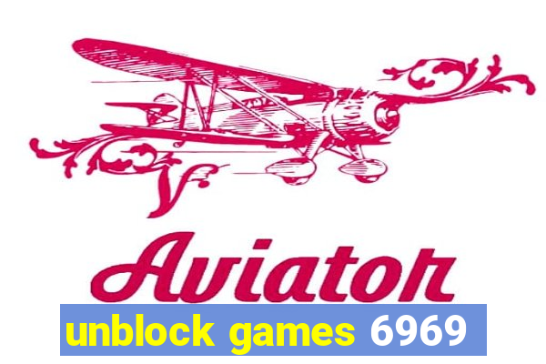 unblock games 6969